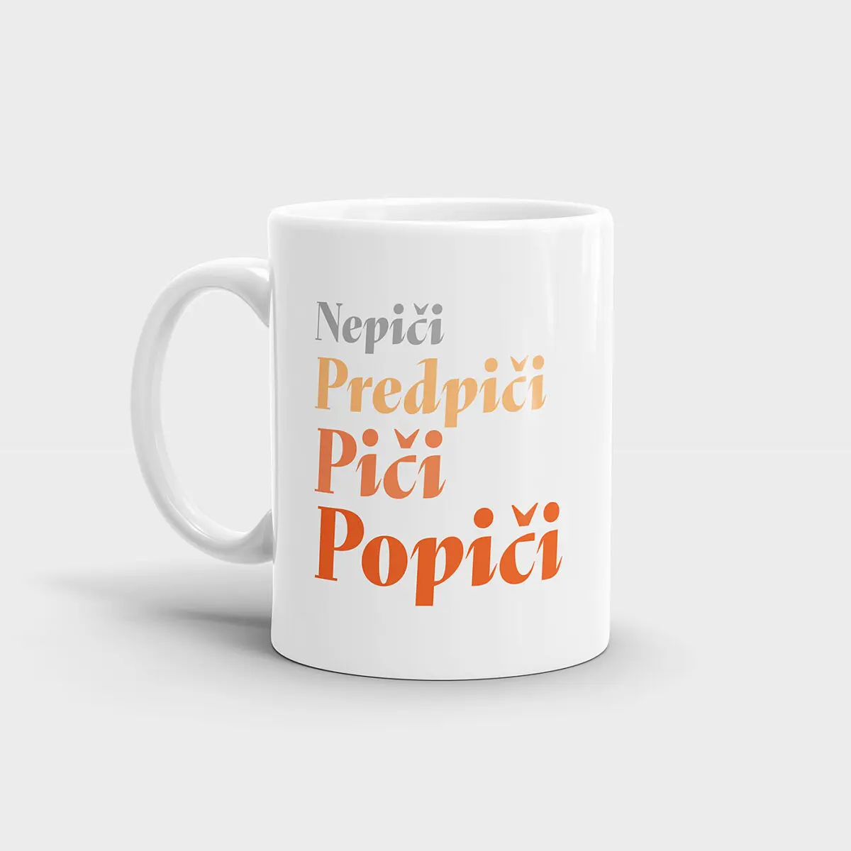 Hrnček Nepiči - predpiči - piči - popiči