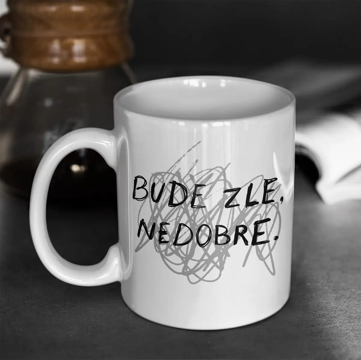 Hrnček Bude zle, nedobre