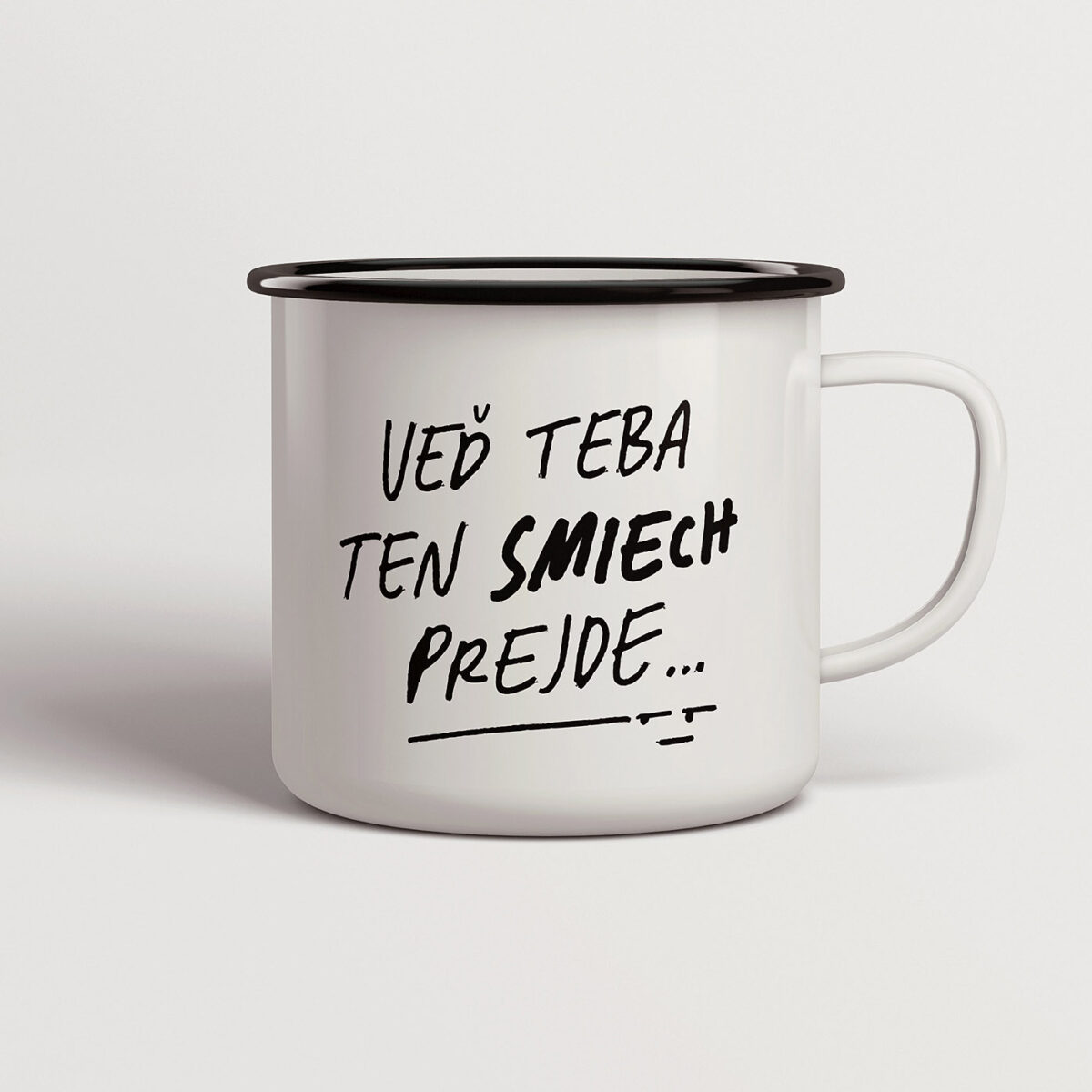 Smaltovaný hrnček Veď teba ten smiech prejde
