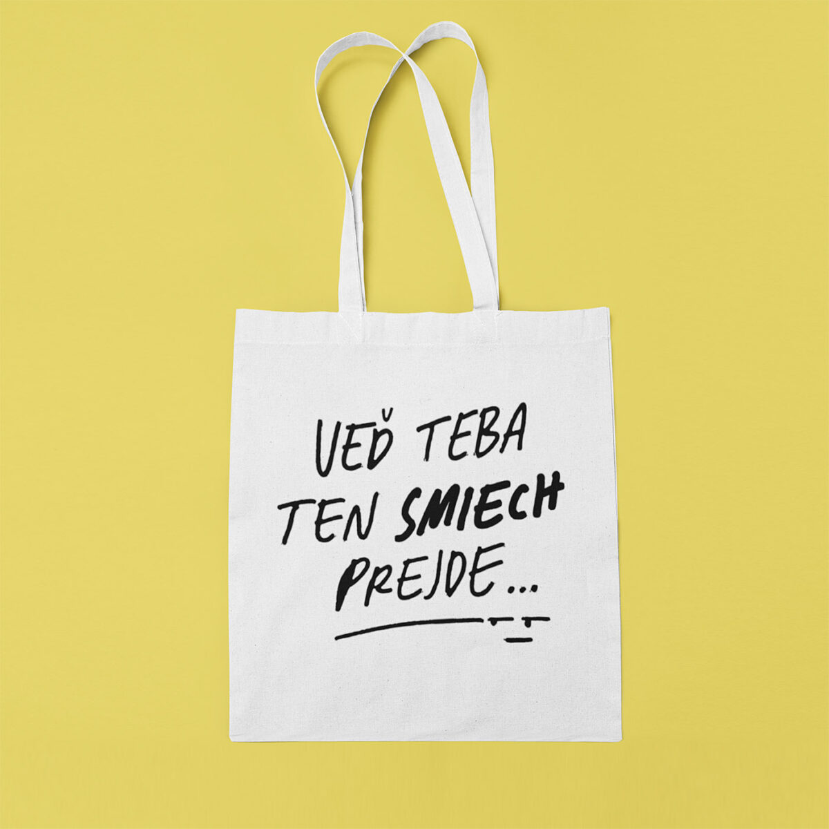Plátenná taška Veď teba ten smiech prejde - Image 7