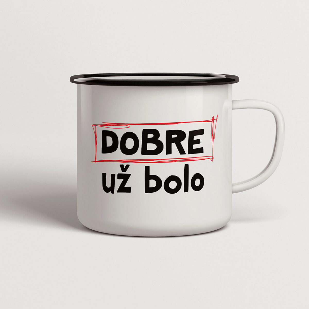 Smaltovaný hrnček Dobre už bolo